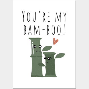 You're My Bamboo Plant Lover Funny Pun Edit Posters and Art